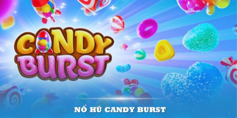 Giới thiệu game nổ hũ kẹo ngọt Candy Burst
