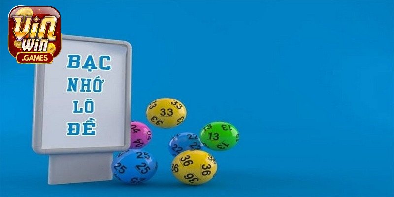 Khái niệm bạc nhớ trong lô đề